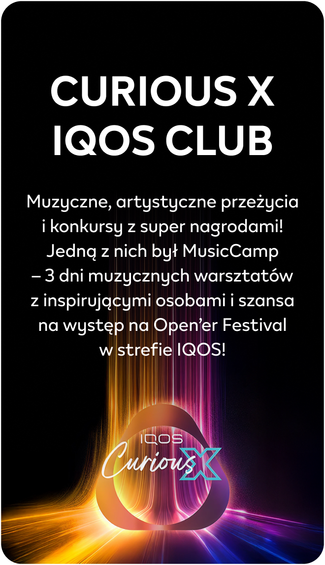 Muzyczne, artystyczne przeżycia i konkursy z super nagrodami! Jedną z nich był MusicCamp – 3 dni muzycznych warsztatów z inspirującymi osobami i szansa na występ na Open’er Festival w strefie IQOS!