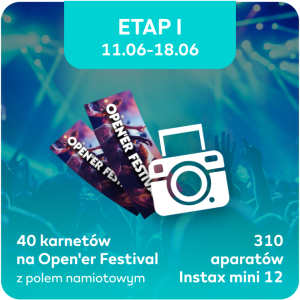Etap 2 40 karnetów na Open'er Festival z polem namiotowym 310 aparatów Instax mini 12